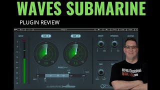 Video thumbnail for Waves Submarine | Plugin Review / Tutorial by Home Recording Made Easy