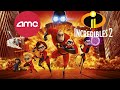 AMC Previews Incredibles 2 June 15 2018