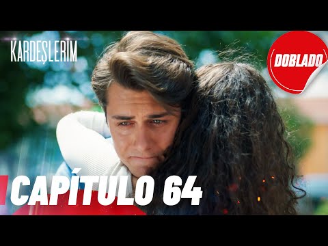 Everything for My Family | Kardeslerim - Chapter 64 | Dubbed