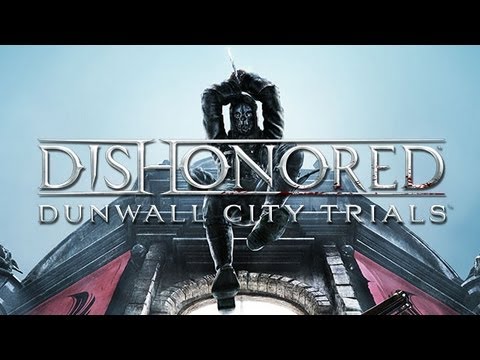 como instalar dishonored dunwall city trials pc