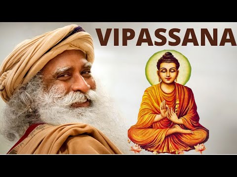 Sadhguru On Vipassana Meditation