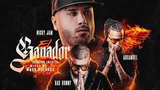 El Ganador(Remix Inedito)Nicky Jam Ft Arcangel Y Bad Bunny