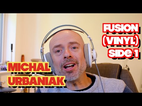Listening to Michal Urbaniak: Fusion (Vinyl) Side 1