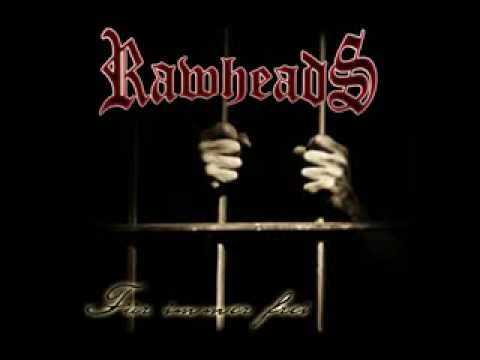 Rawheads - Uns're Groupies