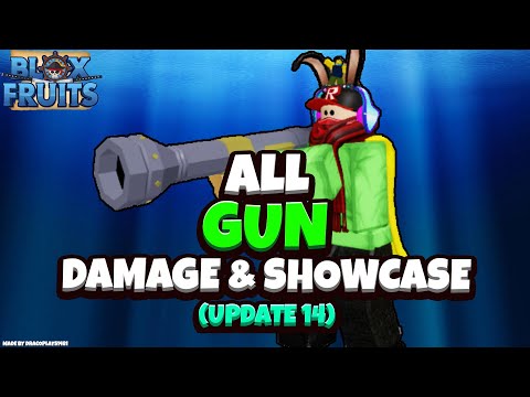 All Gun Damage and Showcase on a 20MIl Player (Update 14) - Blox Fruits [Roblox]