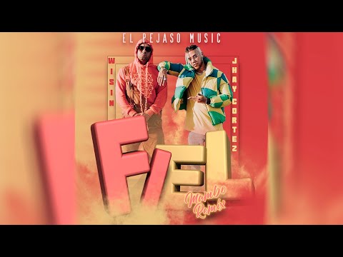 Wisin, Jhay Cortez, Los Legendarios - Fiel (Mambo Remix)