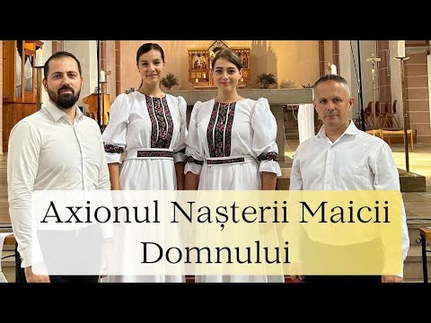 Cvartetul Vocal Synavlia - Axionul Nașterii Maicii Domnului, Ioan D. Chirescu