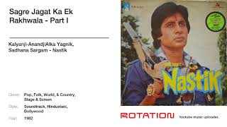 Kalyanji-AnandjiAlka Yagnik, Sadhana Sargam - Sagre Jagat Ka Ek Rakhwala - Part I