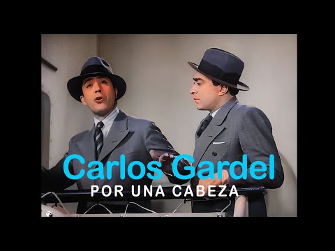 Carlos Gardel - Por una Cabeza (Video Clip COLOR)