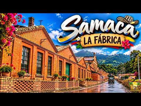 Samacá Boyacá Colombia | La Fábrica Walking Tour