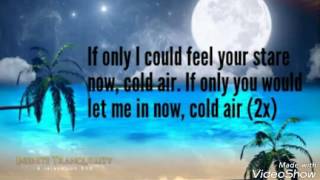 The Hics - Cold air (Lyrics)