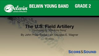 The U.S.  Field Artillery by Douglas E. Wagner – Score & Sound