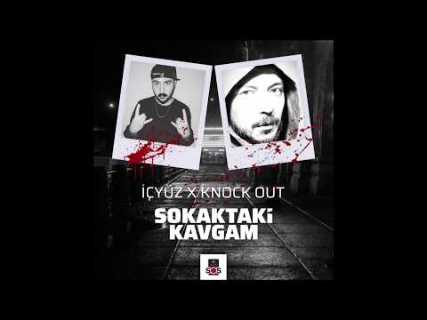 İçyüz feat. Knock Out - Sokaktaki Kavgam | Official Audio
