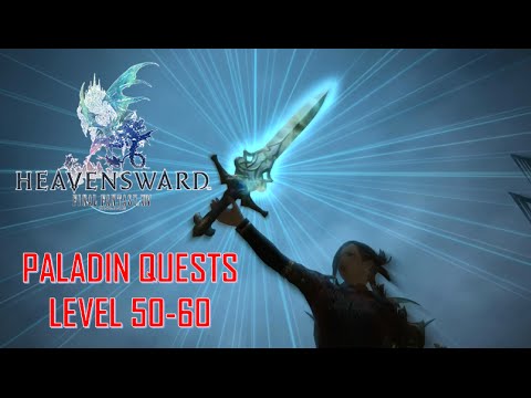 Final Fantasy XIV: Heavensward - Paladin Quests 50-60