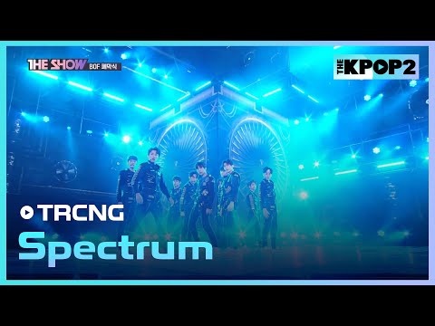 TRCNG - Spectrum [THE SHOW 171031]