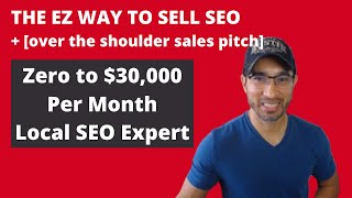 HOW TO SELL SEO...Pitch Local SEO Services [FREE GUIDE] Without Advertising Or Being Scammy.