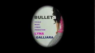 Bullets - Lyna Galliara
