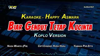 Download lagu HAPPY ASMARA - KARAOKE BIAR GENDUT TETAP KU CINTA - KOPLO VERSION (NADA CEWEK) mp3 Download lagu HAPPY ASMARA - KARAOKE BIAR GENDUT TETAP KU CINTA - KOPLO VERSION (NADA CEWEK) mp3