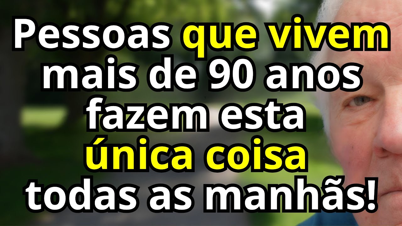 7 Morning Habits That Predict You'll Live Past 90 - Habit 4 Only Takes 30 Seconds!