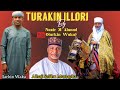 Turakin Illori Alhaji Salihu Mustapha By Sarkin Waka Nazir M Ahmad