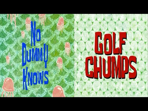 Episodes 16a & 16b: No Dummy Knows/Golf Chumps