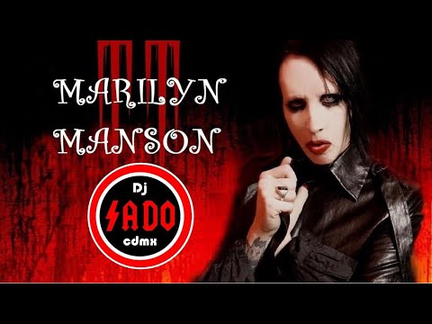 Dj Sado - Tributo a Marilyn Manson - Mix