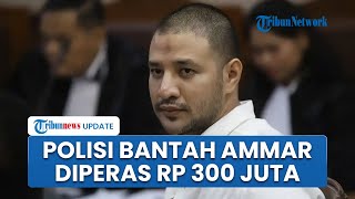 Kapolsek Cempaka Putih Bantah Pengakuan Ammar Zoni Diperas Rp 300 Juta, Minta Cek Rekening Anggota