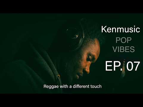 Pop Vibes EP.7 | Reggae With A Different Touch 🇯🇲 🇰🇪