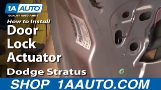 How To Replace Door Lock Actuator 01-06 Dodge Stratus