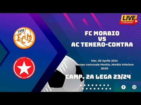 FC Morbio VS AC Tenero-Contra (2a Lega 23/24)