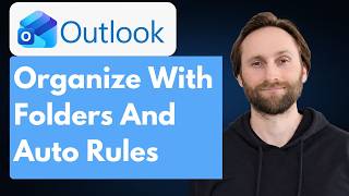 How to Organize Outlook Email with Folders and Auto Rules [Full Guide 2026]