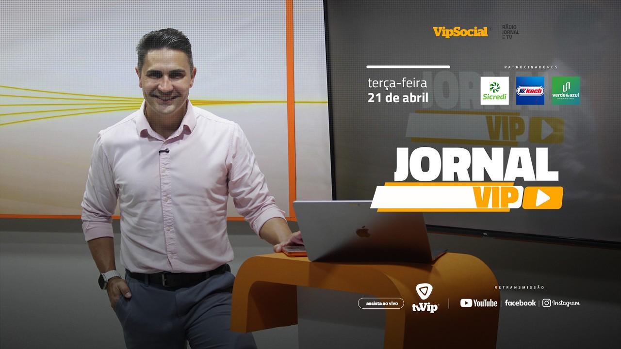 Notícias na hora do almoço; assista Jornal Vip desta terça-feira; 21 de abril