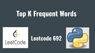 YouTube video 'Leetcode 692: Top K Frequent Words'