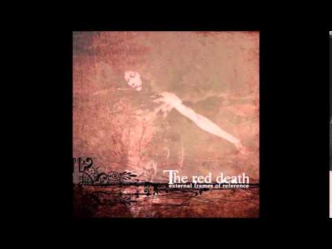 The Red Death - External Frames Of Reference (Full Album)