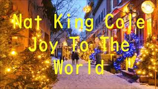 Nat King Cole   Joy To The World    +   lyrics
