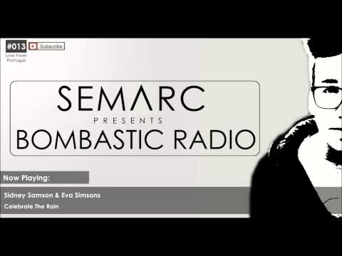 Semarc Presents Bombastic Radio #013