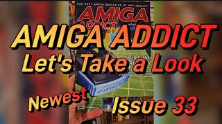 Mail Call from AMIGA ADDICT!Let’s crack open the Newest  issue #33