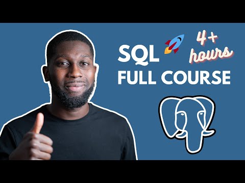 SQL For Beginners Tutorial | Learn SQL in 4.2 Hours | 2021