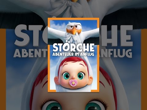 Störche – Abenteuer Im Anflug