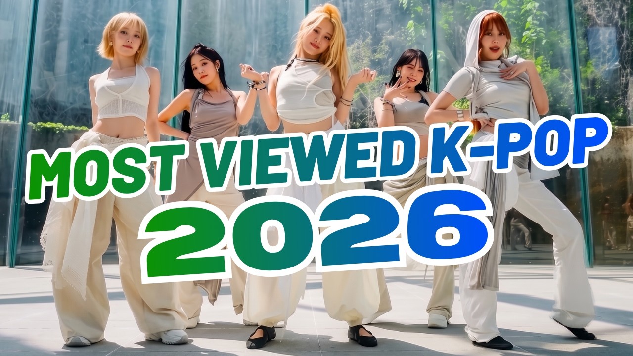 MOST VIEWED K-POP SONGS OF 2026 (JULY | WEEK 1)