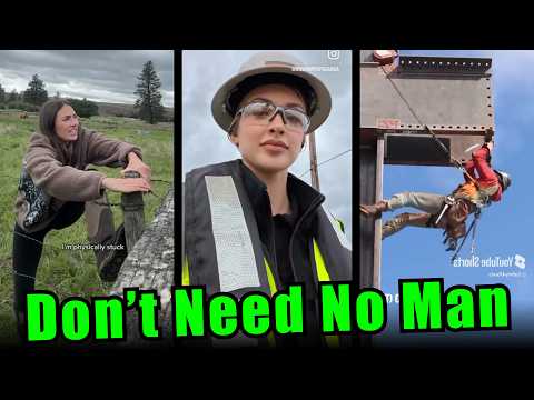 When STRONG & INDEPENDENT Modern Women DON’T NEED NO MAN #12