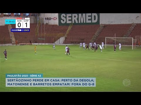 Paulistão Série A3: Sertãozinho perde, enquanto Matonense e Barretos empatam