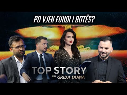 "Fundi është afër", Bibla dhe Kurani shkruan për "butonin bërthamor" Curri flet për takimin me Zotin