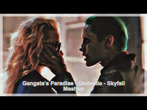 Joker & Harley - Gangsta's Paradies, Umbrealla & Skyfall (Mashup)