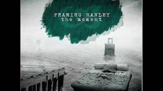 Framing Hanley - Hear Me Now