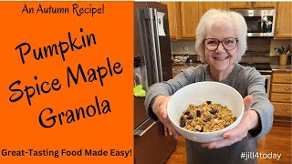 PUMPKIN SPICE MAPLE GRANOLA | An Easy Autumn Recipe