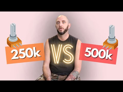 250k vs 500k Pots (and why you might want to replace them)