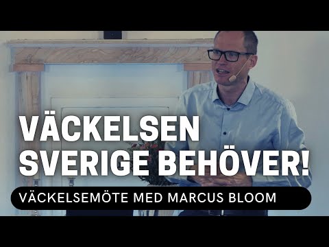 Kolla på VÄCKELSEN SVERIGE BEHÖVER! - Marcus Bloom - Vetlanda Friförsamling! VÄCKELSEN SVERIGE BEHÖVER! - Marcus Bloom - Vetlanda Friförsamling