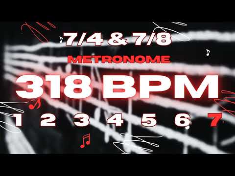 318 BPM - 7/4 & 7/8 Metronome