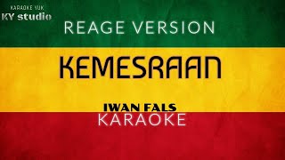 Download lagu KARAOKE REAGEE|KEMESRAAN|iwan fals mp3